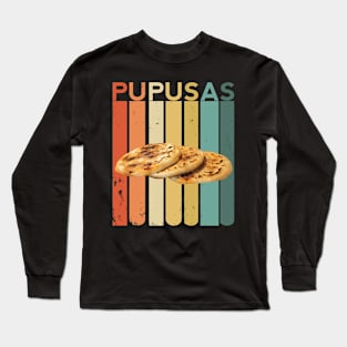 Pupusas El Salvador Salvadorian Food Salvi Salvatrucha Latina Loroco Queso Gift Long Sleeve T-Shirt